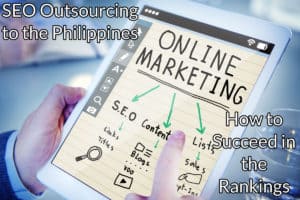seo outsourcing to the philippines