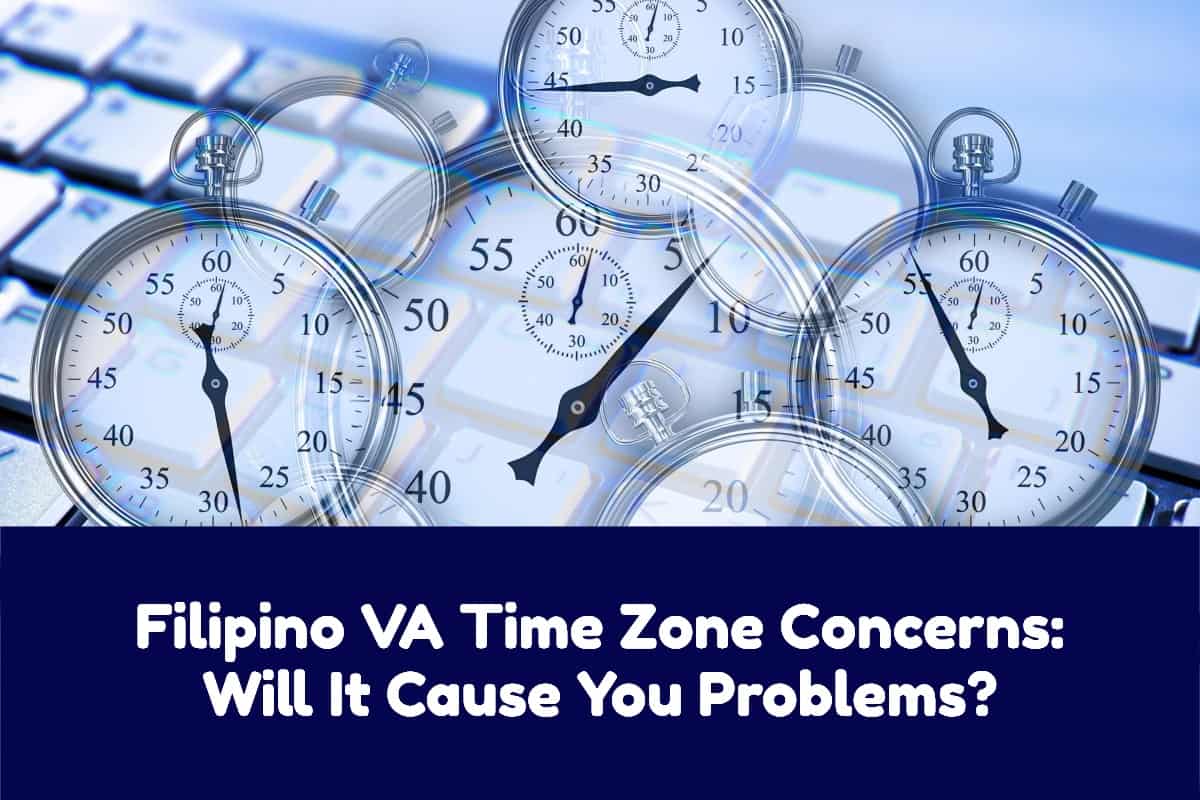 filipino va time zone concerns