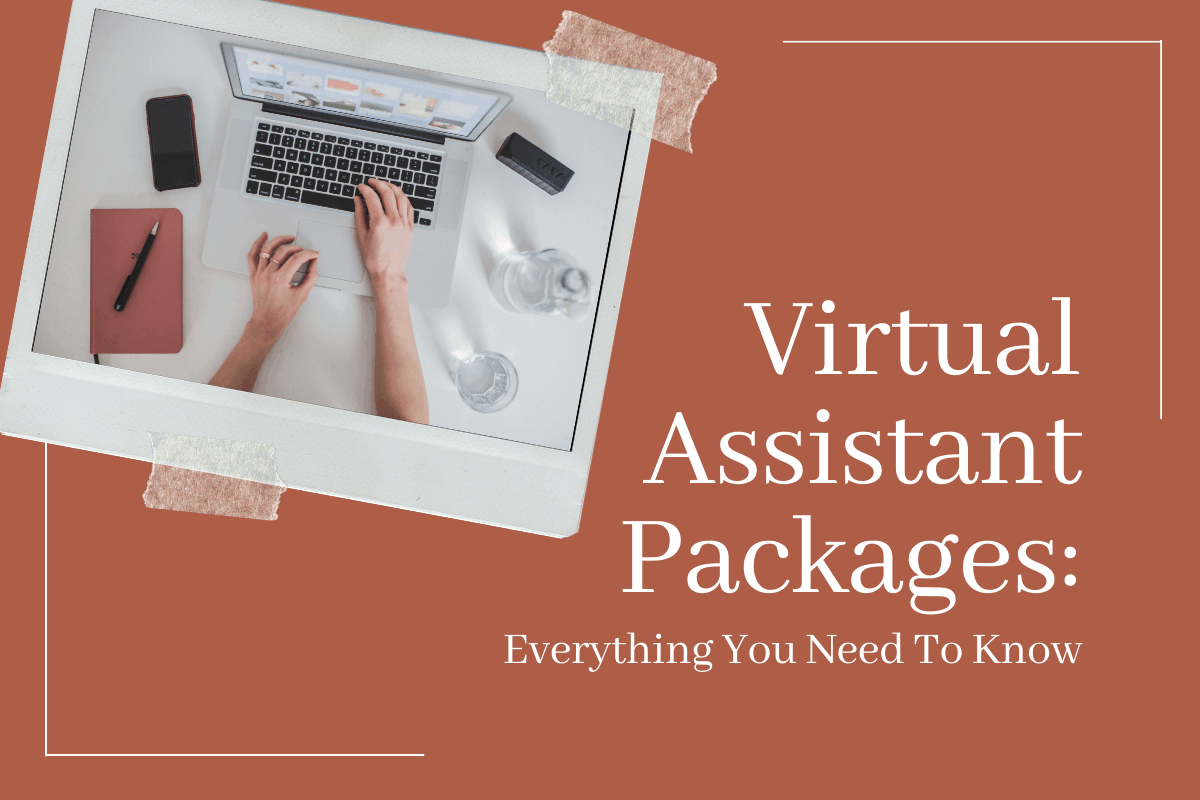 Virtual Assistant Packages: Everything You Need To Know