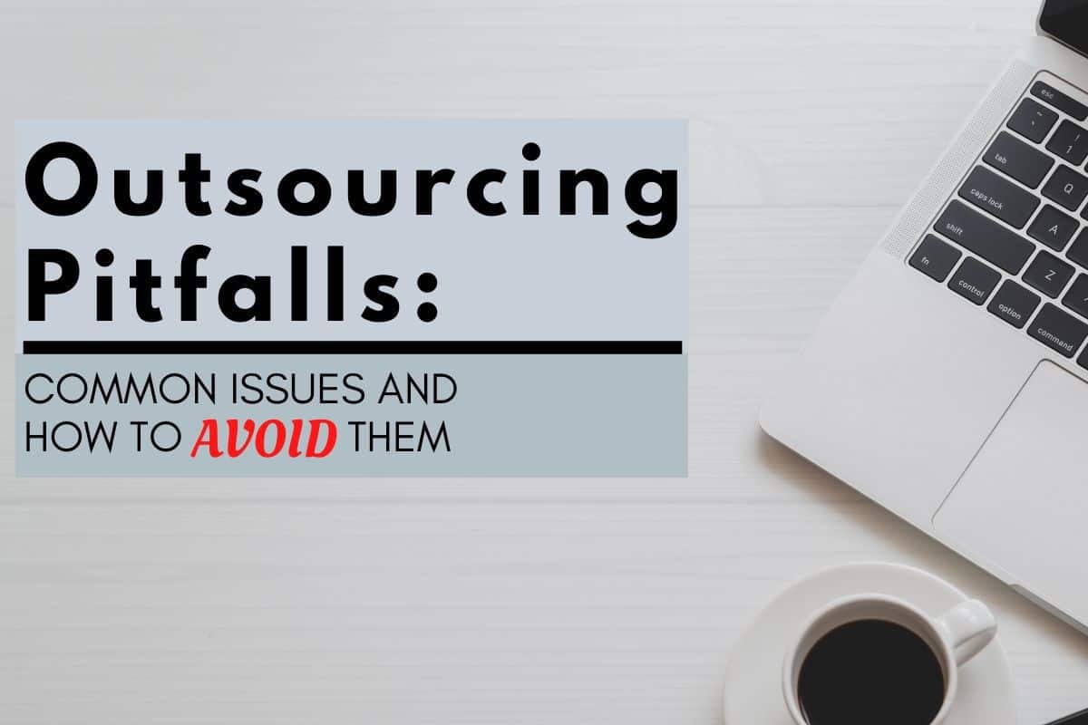outsourcing pitfalls