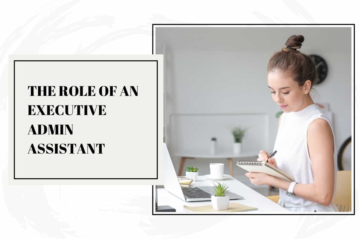 executive admin assistant role